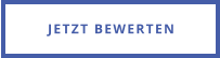 JETZT BEWERTEN